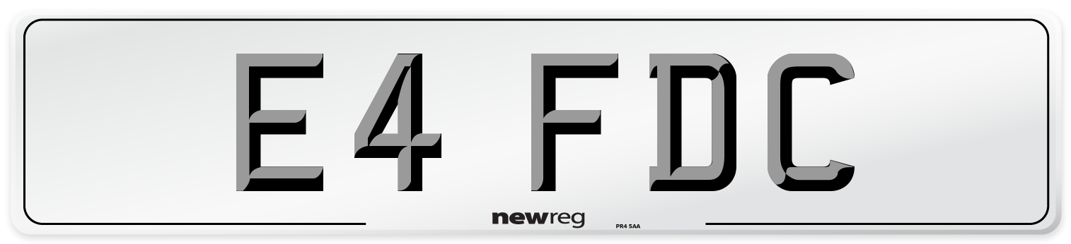 E4 FDC Number Plate from New Reg